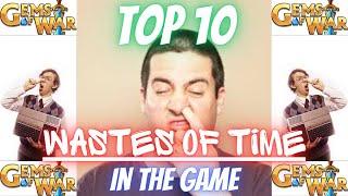 TOP 10 Biggest WASTES OF TIME in Gems of War 2023