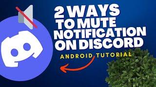 2 Ways on how to Mute Discord Notifications on Android