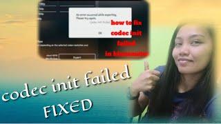 HOW TO FIX CODEC INIT FAILED IN KINEMASTER 2020|PROBLEM SOLVED