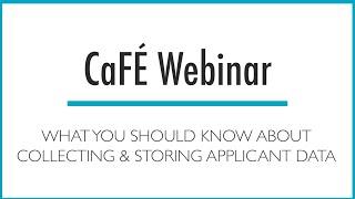 CaFÉ Webinar - What You Should Know About Collecting & Storing Applicant Data | CaFÉ-Call For Entry