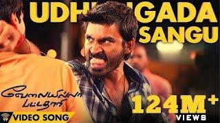 Velai Illa Pattadhaari #D25 #VIP - Udhungada Sangu - Full Video Song