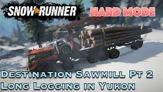 SnowRunner Hard Mode [S05E47] Destination: Sawmill - Part 2 - Logging in Yukon