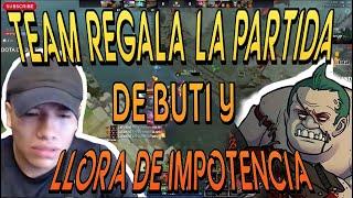 TE4M REGALAN el DOTA !!  y BUTI TERMINA LLORANDO DE LA IMPOTENCIA 