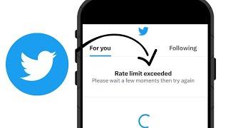 How to Fix Rate Limit Exceeded Twitter in 2023| Andriod & iPad