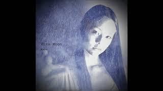 Vina Moon - Rain