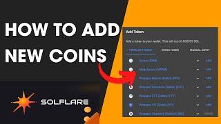 Solflare Wallet Tutorial: How To Add New Coins in Solflare