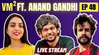 VM Square Stream with Vaani & Vaibhav | Ft @AnandGandhiVLOG | Ep 48