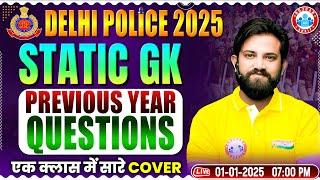 Delhi Police Vacancy 2025 | Delhi Police Static GK PYQs | Delhi Police GS | Delhi Police Classes