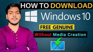 How To Download Windows 10 Without Media Creation Tool |  Free genuine windows 10 iso