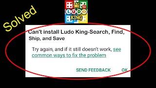 Fix Can't Install Ludo King App on Playstore problem | Solve Can't Install App on Play store Android