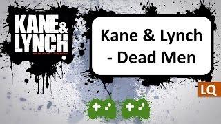 Kane & Lynch - Dead Men LQ (Video v1.6.1.2.1.3) - "Два игрока"