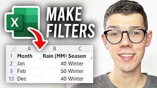 How To Make Filters In Excel - Full Guide
