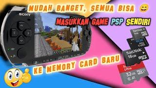 cara memasukkan game PSP ke memory card  yang baru