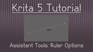 Krita 5.1 Tutorial: Assistant Tools - Ruler Options