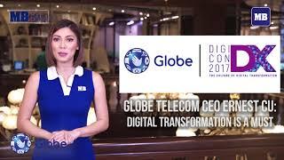 Globe Telecom CEO Ernest Cu: Digital Transformation is a must