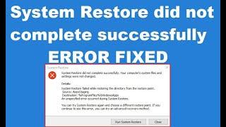 How to fix System Restore did not complete successfully