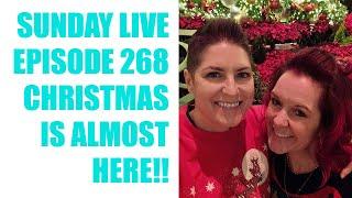 Christmas Is Almost Here! Sunday Live With Katy & Vikki Ep 268