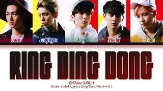 SHINee - Ring Ding Dong Lyrics (샤이니 링딩동 가사) (Color Coded Lyrics)