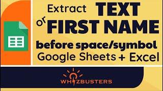 How to Split Full Name into First and Last Name in  Excel and Google Sheets