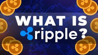 Ripple Explained For Beginners (XRP)