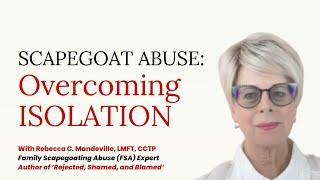 Overcoming Painful Social Isolation Caused by Family Scapegoating (7 Steps) #scapegoat #cptsd