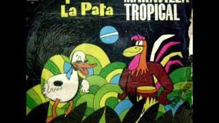 El Gallo y la Pata (Disco Completo) - MARAVILLA TROPICAL 1975