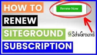 How To Renew Siteground Hosting Subscription? [in 2024]