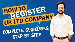 UK Company Formation | The Ultimate Guide to UK LTD Company Registration - 2024 Updates