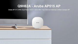 Q9H62A - Aruba AP515 Access Point Unboxing & Introduction