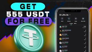 How to Get 555 USDT For Free - With Quick Withdrawal