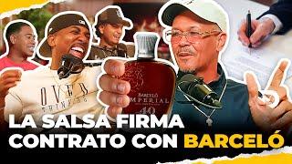 LA SALSA FIRMA CONTRATO CON BARCELO  MILLONARIO!