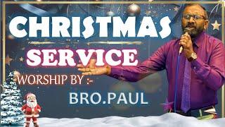 Christmas Service 2024 | Worship By Bro.Paul | Kingdom Faith Church Bandarawela