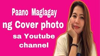 Paano Maglagay ng Cover photo sa Youtube channel