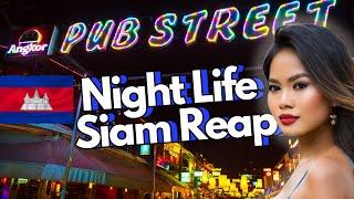  [4K] PUB STREET NIGHTLIFE  Siem Reap Walking Tour November 2023 the Charms of Cambodia at Night!