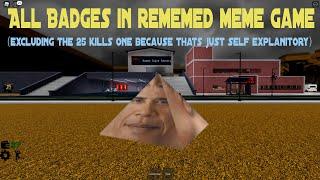 All badges in rememed meme game!