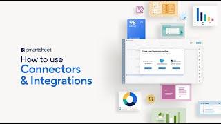 Introduction to Smartsheet Connectors and Integrations