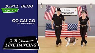 GO CAT GO - Line Dance Demo & Walk Through