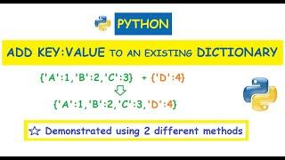 Python : Add a Key, Value Pair to the Dictionary