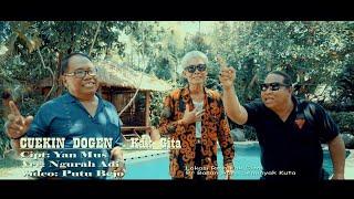 CUEKIN DOGEN - Vocal: Kak Gita (Official Music Video)