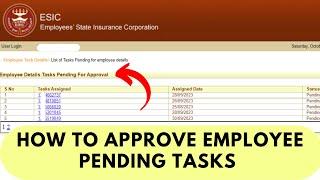 How to Approve  Employee Details Tasks Pending For Approval ! Edit Employee Workflow Process in ESIC