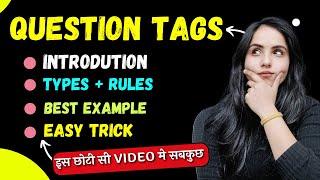 Question Tags in English Grammar | Type + Rules + Example + Trick | By Bhumika Ma'am