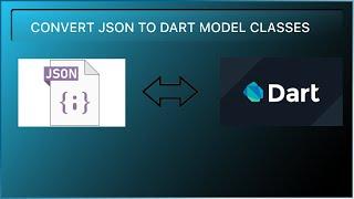 Convert JSON to Dart Model Classes - Flutter