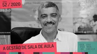 COMO FAZER A GESTÃO DA SALA DE AULA?