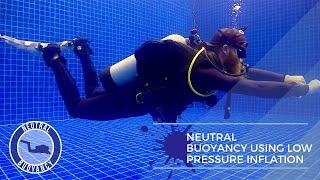 How to Get Neutral Buoyancy (Using Low Pressure Inflator)  PADI Divemaster Skill Circuit