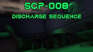 SCP-008 Discharge Sequence