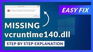 vcruntime140.dll Missing Error | How to Fix | 2 Fixes | 2021