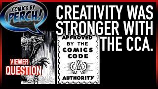 Were people more creative with the Comics Code Authority?