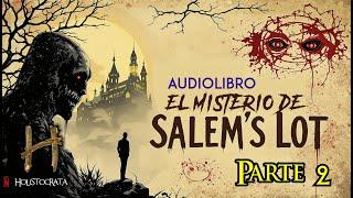 El Misterio de Salem's Lot (Stephen King) - audiolibro - Parte 2 de 16