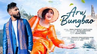 ARW BUNGBAO || Rimal & Nikita ||Official New Bodo Music Video 2022 || Samina || John Narzary