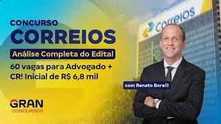 Concurso Correios | Análise Completa do Edital: 60 vagas para Advogado + CR! Inicial de R$ 6,8 mil.